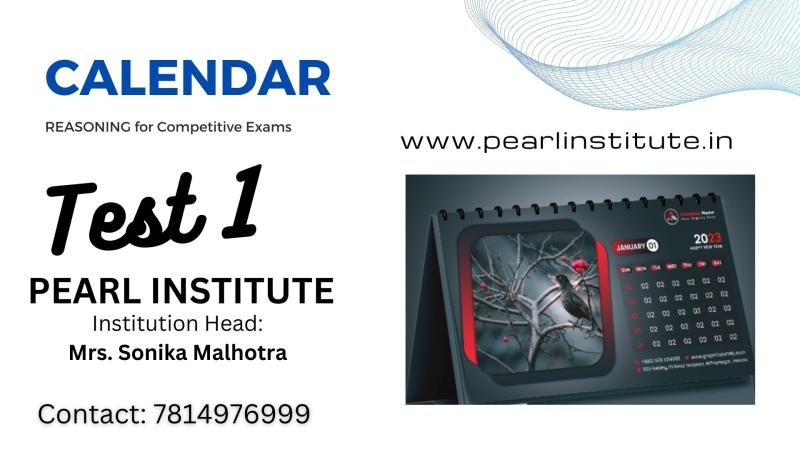 Test 1 of Calendar Concept of Reasoning by Pearl Institute Batala